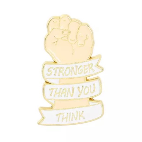 6/$30 Fist Stronger Than You Think Enamel Pin - Picture 1 of 2